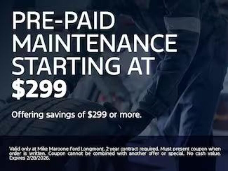 Ford Longmont - Pre-Paid Maintenance Starting at $299